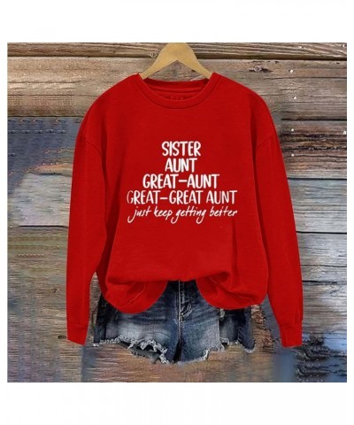 WQJNWEQ Sister, Aunt, Great Aunt Long Sleeve Shirt Women Funny Cute Mom Grandma Pullover Tops Oversized Sweatshirt Gift Red $...