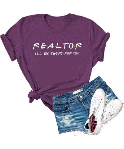 Womens Realtor I'll Be There for You Letter Print T Shirt Real Estate Agent Gift Graphic Tops Tees 02 Purple $11.59 T-Shirts
