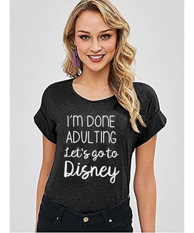 I Am Done Adulting Shirt Women Summer Happy Vacation Tops Casual Holilday Short Sleeve Inspirational Gift Shirt Tops Dark Gre...