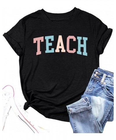 Teacher Shirts Women Funny Teach Printed Graphic Tshirt Short Sleeve T-Shirt Blouse Teacher Gifts Tops Tee Black2 $10.53 T-Sh...