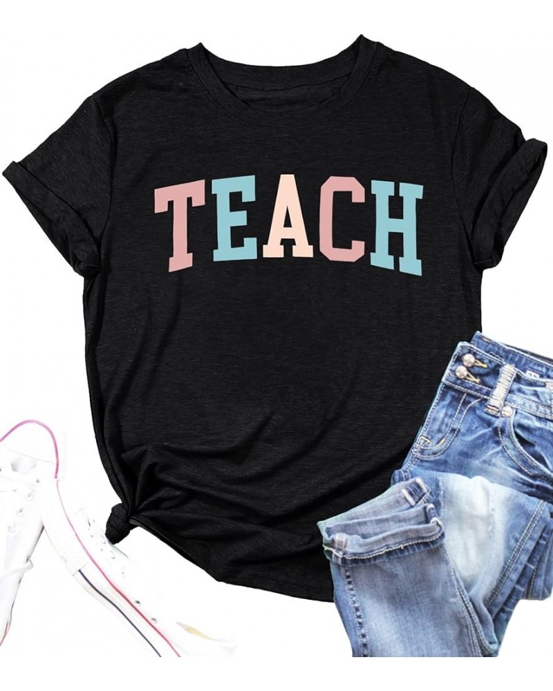 Teacher Shirts Women Funny Teach Printed Graphic Tshirt Short Sleeve T-Shirt Blouse Teacher Gifts Tops Tee Black2 $10.53 T-Sh...