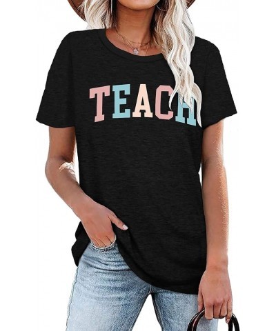 Teacher Shirts Women Funny Teach Printed Graphic Tshirt Short Sleeve T-Shirt Blouse Teacher Gifts Tops Tee Black2 $10.53 T-Sh...