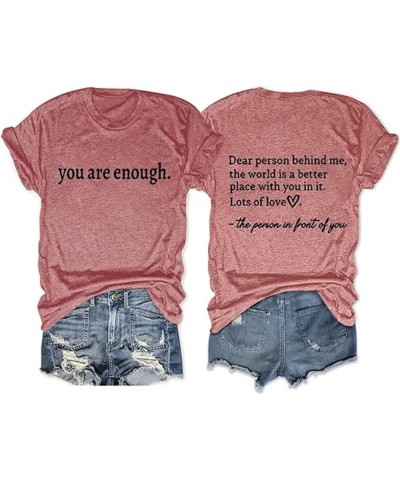 (1PC Printed Front and Back) You are Enough Funny Letter Printed Shirts Women Casual Inspirational T Shirt Rose Gold $9.32 Ac...